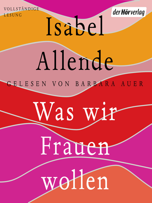 Title details for Was wir Frauen wollen by Isabel Allende - Wait list